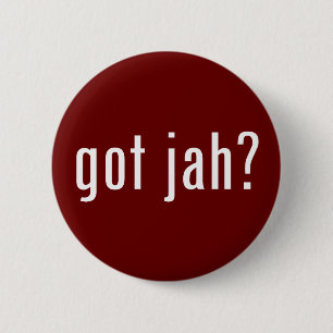 got jah? 6 cm round badge