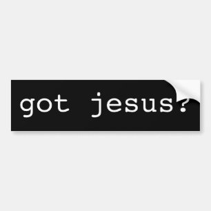 got jesus? bumper sticker