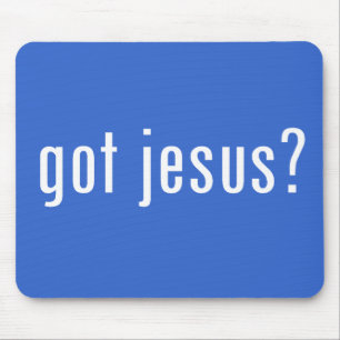 got jesus? mouse pad