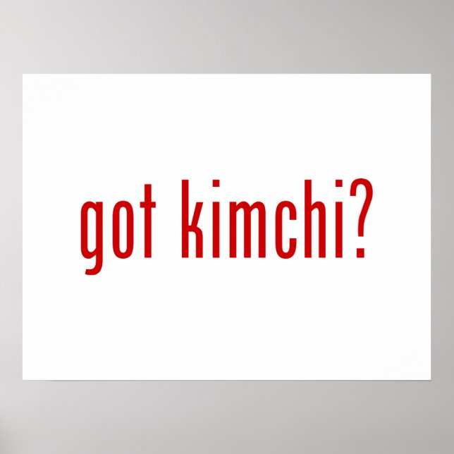 got kimchi? poster (Front)