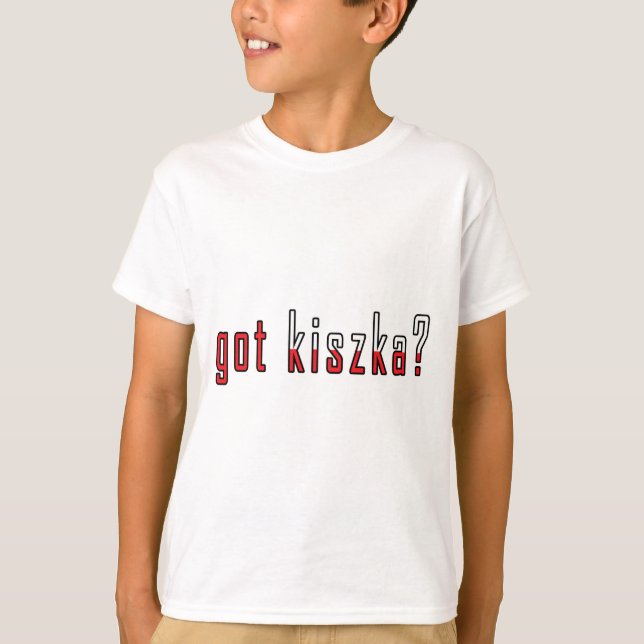 got kiszka? Flag T-Shirt (Front)