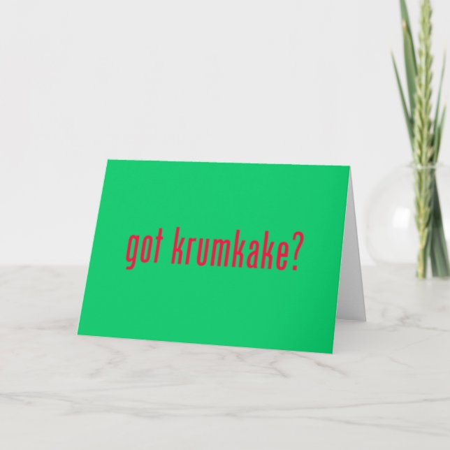 got krumkake? green greeting card (Front)