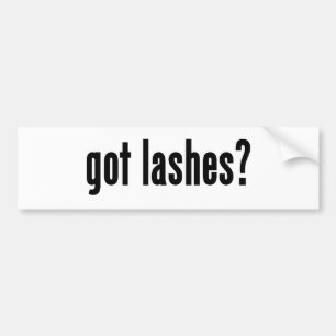 got lashes? bumper sticker