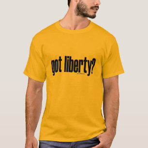 got liberty? T-Shirt