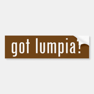 got lumpia? bumper sticker