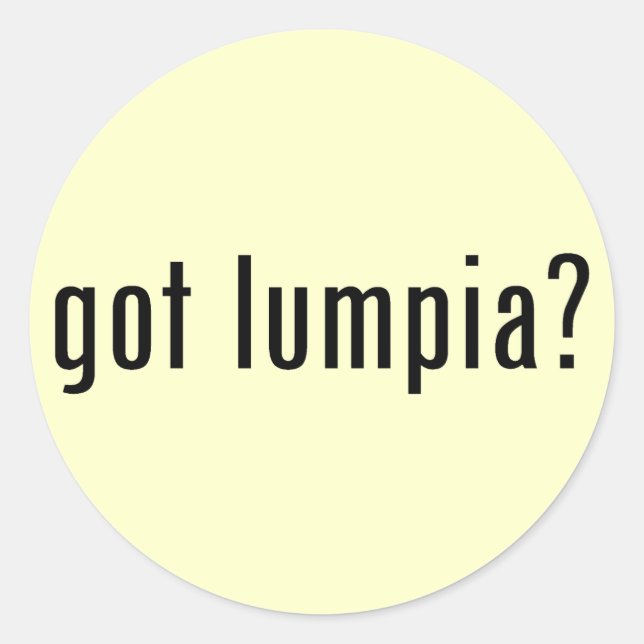 got lumpia? classic round sticker (Front)