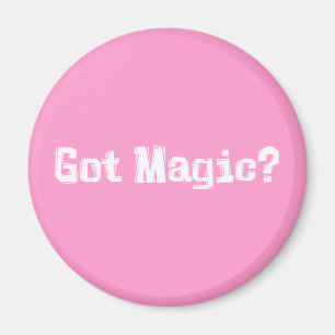 Got Magic Gifts Magnet