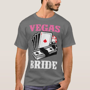 Got Married In Vegas Bride Las Vegas Wedding Las V T-Shirt