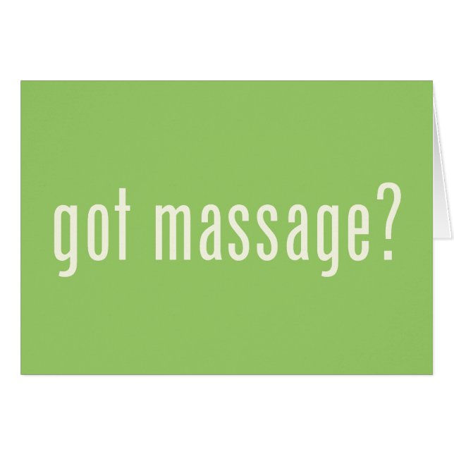 Got Massage? (Front Horizontal)