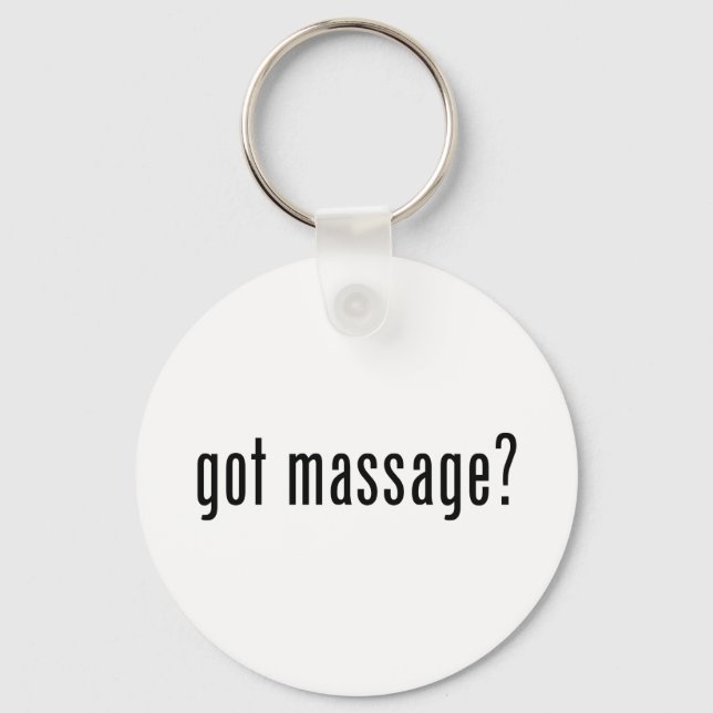 Got Massage? Key Ring (Front)