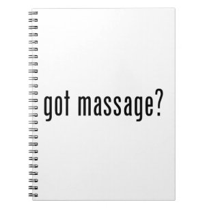 Got Massage? Spiral Notebook