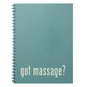 Got Massage? Spiral Notebook