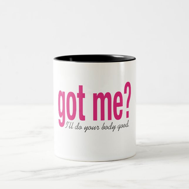 Got me? Two-Tone coffee mug (Center)