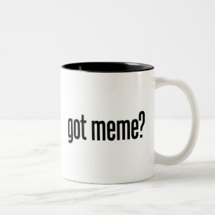 got meme Two-Tone coffee mug