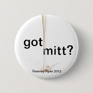 got Mitt? 6 Cm Round Badge