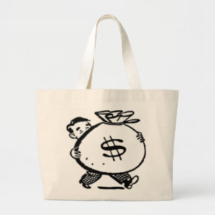 GOT MONEY ? LARGE TOTE BAG