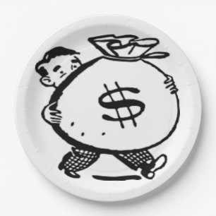 GOT MONEY ? PAPER PLATE