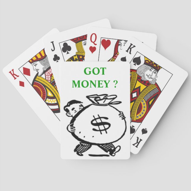 GOT MONEY ? PLAYING CARDS (Back)