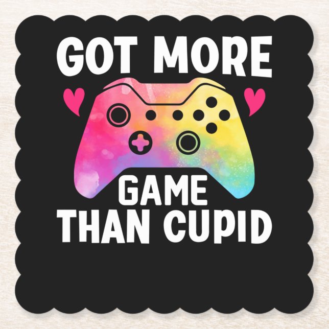 Got More Game Than Cupid Valentine Video Game Paper Coaster (Front)