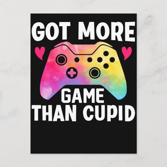 Got More Game Than Cupid Valentine Video Game Postcard (Front)
