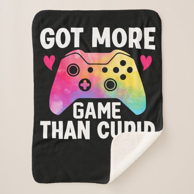 Got More Game Than Cupid Valentine Video Game Sherpa Blanket (Front)