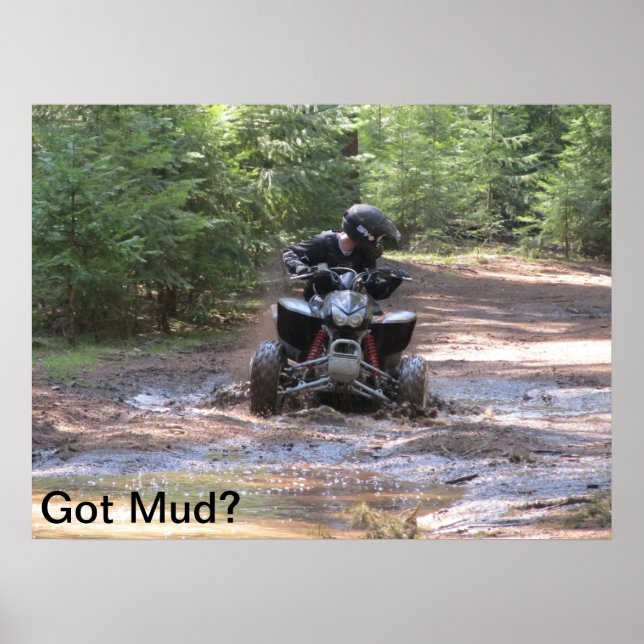 'Got Mud?' Poster (Front)