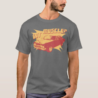 Got Muscle? T-Shirt