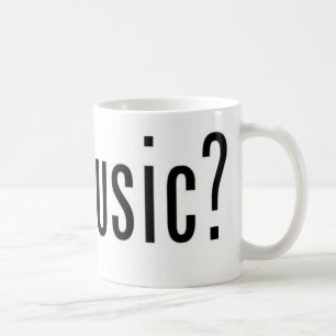 got music? coffee mug
