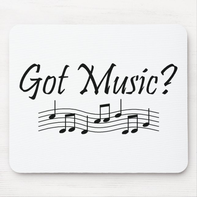 Got Music? (Notes 1) Mouse Pad (Front)