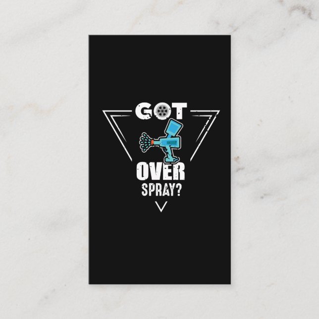 Got Overspray? Auto Body Repair Body Car Painters Business Card (Front)