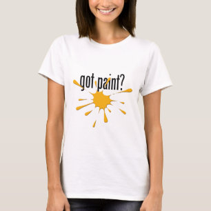 got paint? (Paintball) T-Shirt