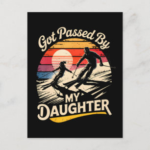 Got Passed By My Daughter Funny Skiing Ski Lover Holiday Postcard