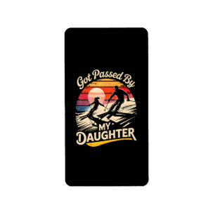 Got Passed By My Daughter Funny Skiing Ski Lover Label