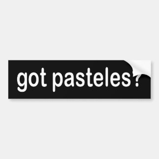 got pasteles? bumper sticker