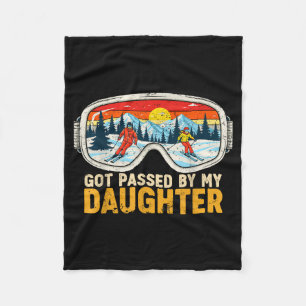 Got Ped By My Daughter Funny Family Skiing Fleece Blanket