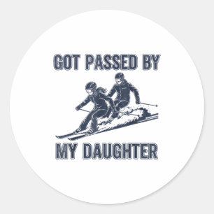 Got Ped By My Daughter Funny Ski Classic Round Sticker