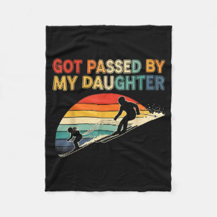 Got Ped By My Daughter Funny Ski  Fleece Blanket