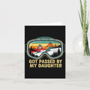 Got Ped By My Daughter Funny Ski Goggles Mountain  Card