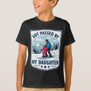 Got Ped By My Daughter Funny Skiing _21 T-Shirt