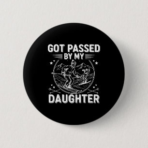 Got Ped By My Daughter Funny Skiing _24 6 Cm Round Badge