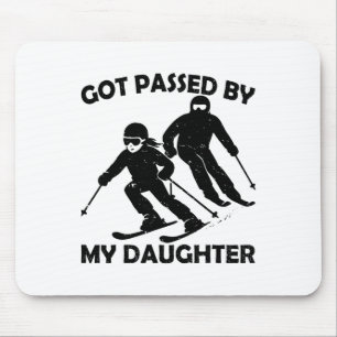 Got Ped By My Daughter Funny Skiing _55 Mouse Pad