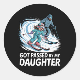 Got Ped By My Daughter Funny Skiing _56  Classic Round Sticker