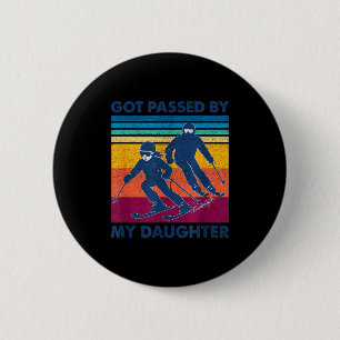 Got Ped By My Daughter Funny Skiing  6 Cm Round Badge