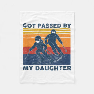 Got Ped By My Daughter Funny Skiing  Fleece Blanket