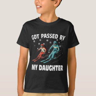Got Ped By My Daughter Funny Skiing Funny Family D T-Shirt