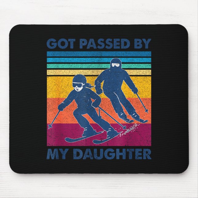 Got Ped By My Daughter Funny Skiing  Mouse Pad (Front)