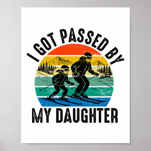 Got Ped By My Daughter Funny Skiing Ski Retro Vint Poster