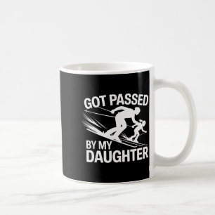 Got Ped By My Daughter Ski Coffee Mug