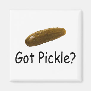 Got Pickle Magnet
