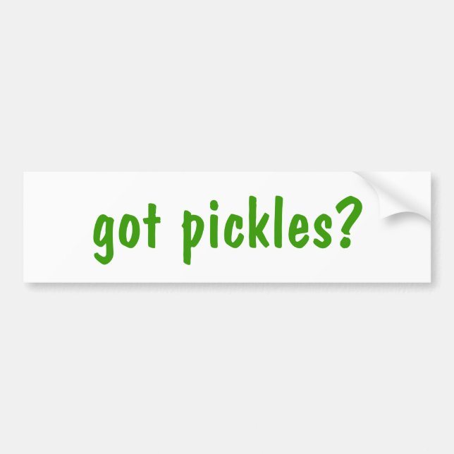 got pickles? bumper sticker (Front)